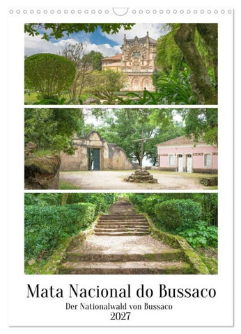 Mata Nacional do Bussaco (Wandkalender 2027 DIN A3 hoch), CALVENDO Monatskalender
