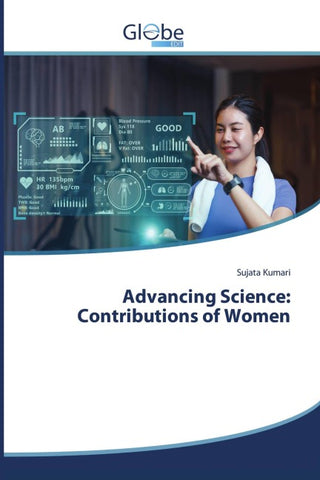 Advancing Science: Contributions of Women