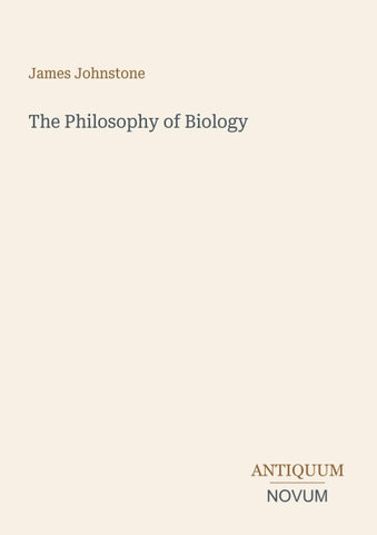 The Philosophy of Biology