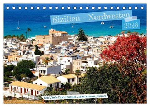 Sizilien - Nordwesten (Tischkalender 2026 DIN A5 quer), CALVENDO Monatskalender