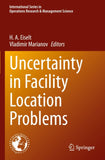Uncertainty in Facility Location Problems