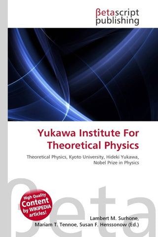 Yukawa Institute For Theoretical Physics