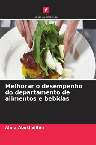 Melhorar o desempenho do departamento de alimentos e bebidas