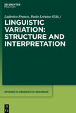 Linguistic Variation: Structure and Interpretation