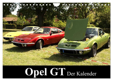 Opel GT Der Kalender (Wandkalender 2027 DIN A4 quer), CALVENDO Monatskalender