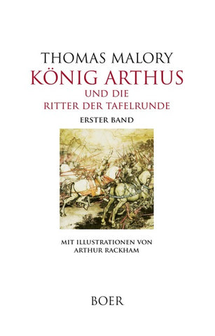 König Arthus und die Ritter der Tafelrunde, Band 1