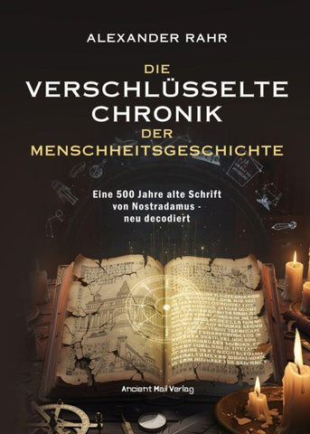 Die verschlüsselte Chronik der Menschheitsgeschichte