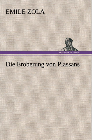 Die Eroberung von Plassans