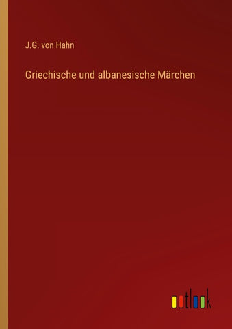 Griechische und albanesische Märchen