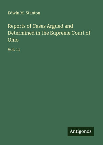 Reports of Cases Argued and Determined in the Supreme Court of Ohio