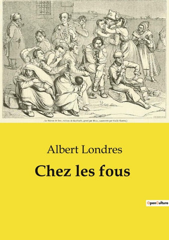 Chez les fous