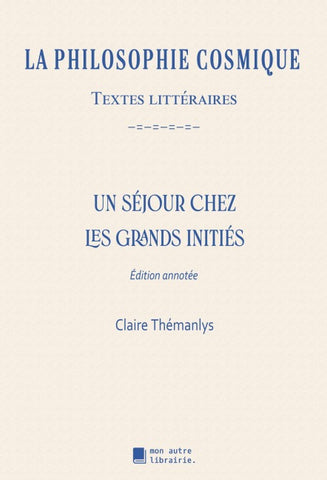 Un séjour chez les grands initiés
