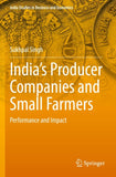India’s Producer Companies and Small Farmers
