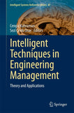 Intelligent Techniques in Engineering Management