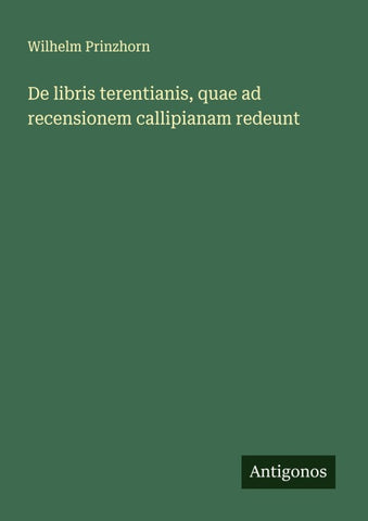 De libris terentianis, quae ad recensionem callipianam redeunt