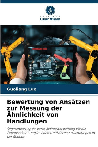 Bewertung von Ansätzen zur Messung der Ähnlichkeit von Handlungen