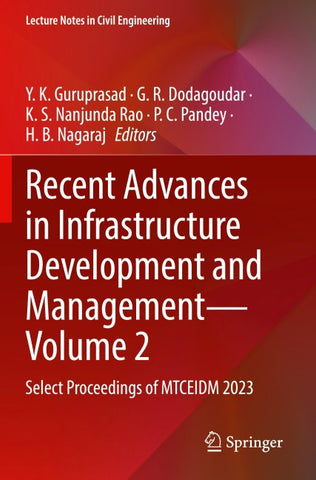 Recent Advances in Infrastructure Development and Management - Volume 2