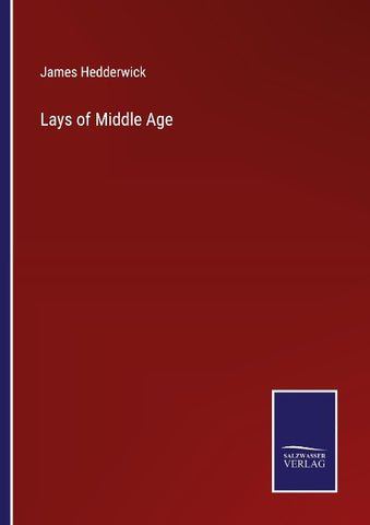 Lays of Middle Age