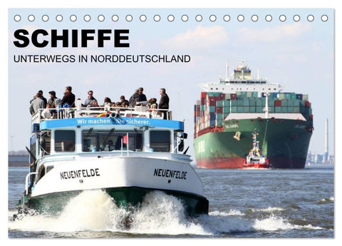 Schiffe - Unterwegs in Norddeutschland (Tischkalender 2026 DIN A5 quer), CALVENDO Monatskalender