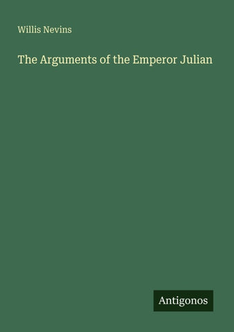 The Arguments of the Emperor Julian