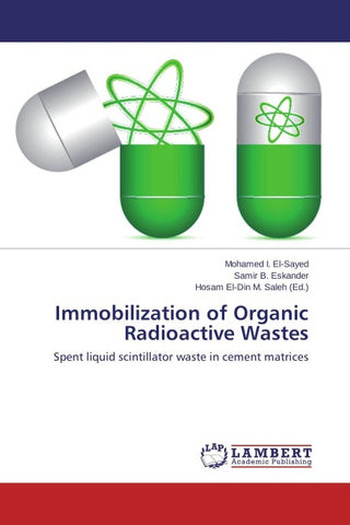 Immobilization of Organic Radioactive Wastes