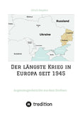 Der längste Krieg in Europa seit 1945