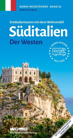 Entdeckertouren mit dem Wohnmobil Süditalien Der Westen