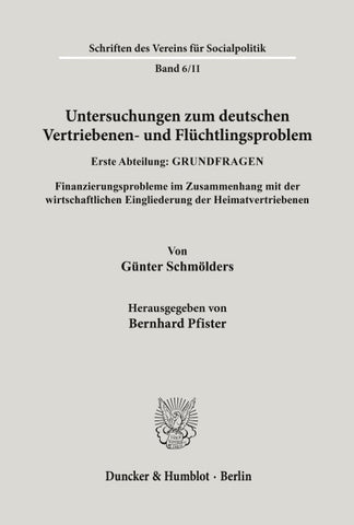 Untersuchungen zum deutschen Vertriebenen- und Flüchtlingsproblem.