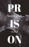 Prison: T.a.p.e.r.