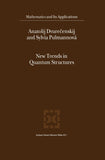 New Trends in Quantum Structures