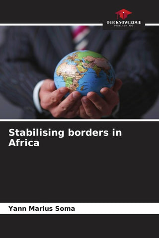 Stabilising borders in Africa