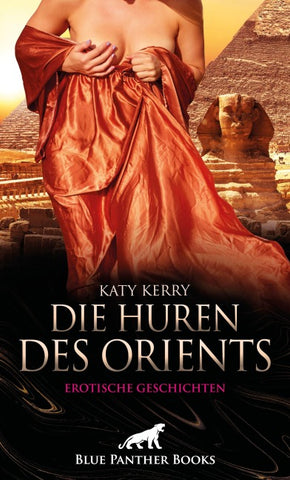 Die Huren des Orients | Erotische Geschichten