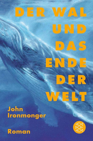 Der Wal und das Ende der Welt