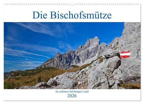 Die Bischofsmütze im schönen Salzburger Land (Wandkalender 2026 DIN A2 quer), CALVENDO Monatskalender