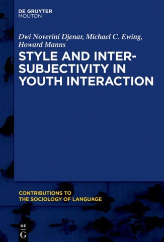 Style and Intersubjectivity in Youth Interaction