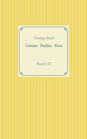 Lavinia - Pauline - Kora