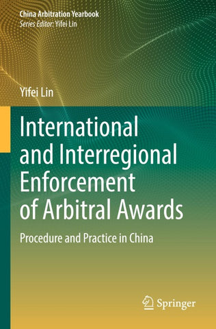 International and Interregional Enforcement of Arbitral Awards