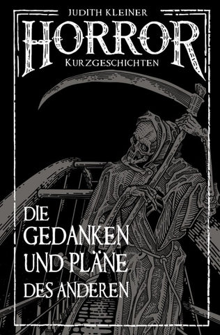 Die Gedanken und Pläne des Anderen