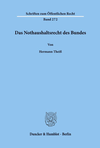 Das Nothaushaltsrecht des Bundes.