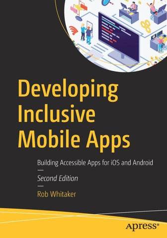 Developing Inclusive Mobile Apps