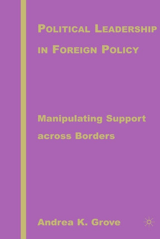 Political Leadership in Foreign Policy