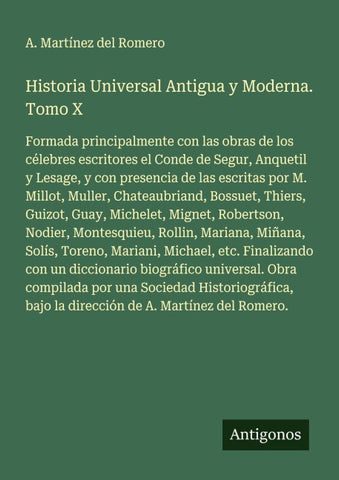 Historia Universal Antigua y Moderna. Tomo X