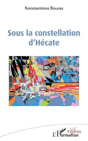 Sous la constellation d'Hécate