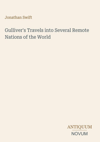 Gulliver's Travels into Several Remote Nations of the World