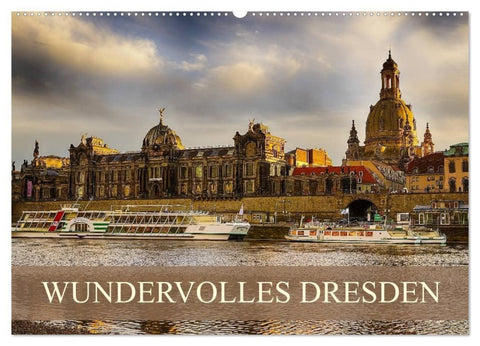 WUNDERVOLLES DRESDEN (Wandkalender 2027 DIN A2 quer), CALVENDO Monatskalender