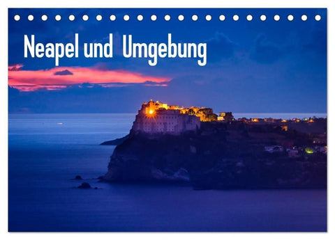 Neapel und Umgebung (Tischkalender 2027 DIN A5 quer), CALVENDO Monatskalender