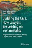 Building the Case: How Lawyers are Leading on Sustainability