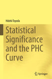Statistical Significance and the PHC Curve