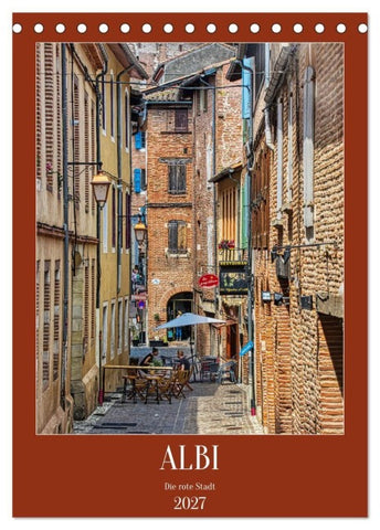 Albi - Die rote Stadt (Tischkalender 2027 DIN A5 hoch), CALVENDO Monatskalender