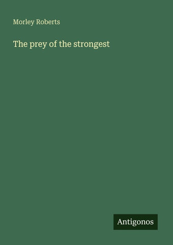 The prey of the strongest